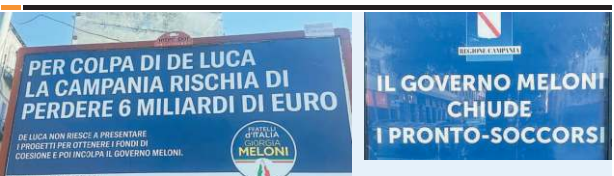 Campania, la guerra dei manifesti fra De Luca e la Meloni